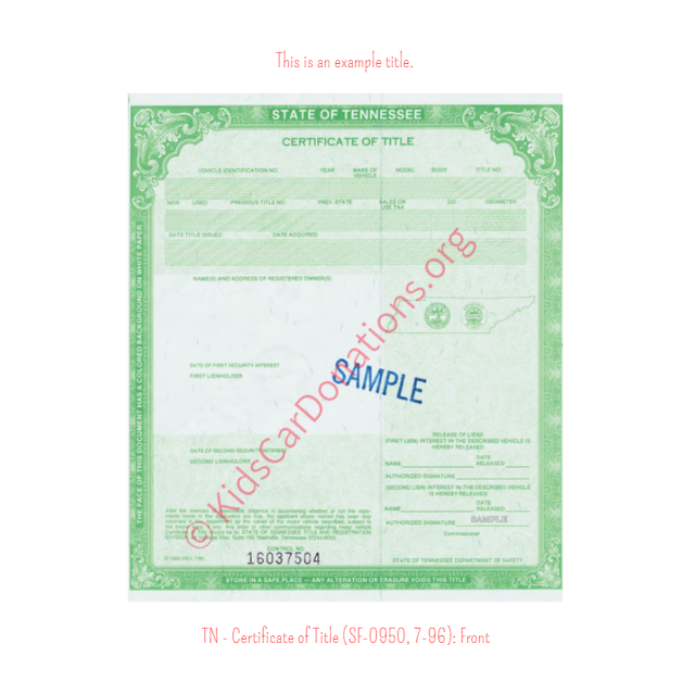 This is an Example of Tennessee Certificate of Title (SF-0950, 7-96) Front View | Kids Car Donations
